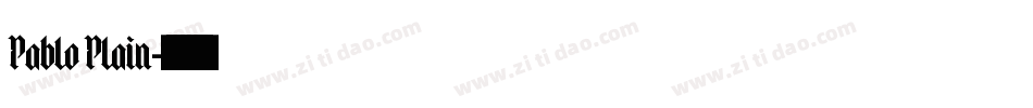 Pablo Plain字体转换